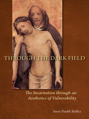 cover image of Through the Dark Field